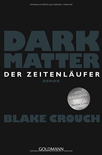 Cover: Dark Matter. Der Zeitenläufer